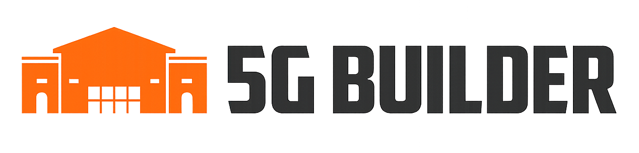 5G Builder